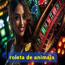 roleta de animais